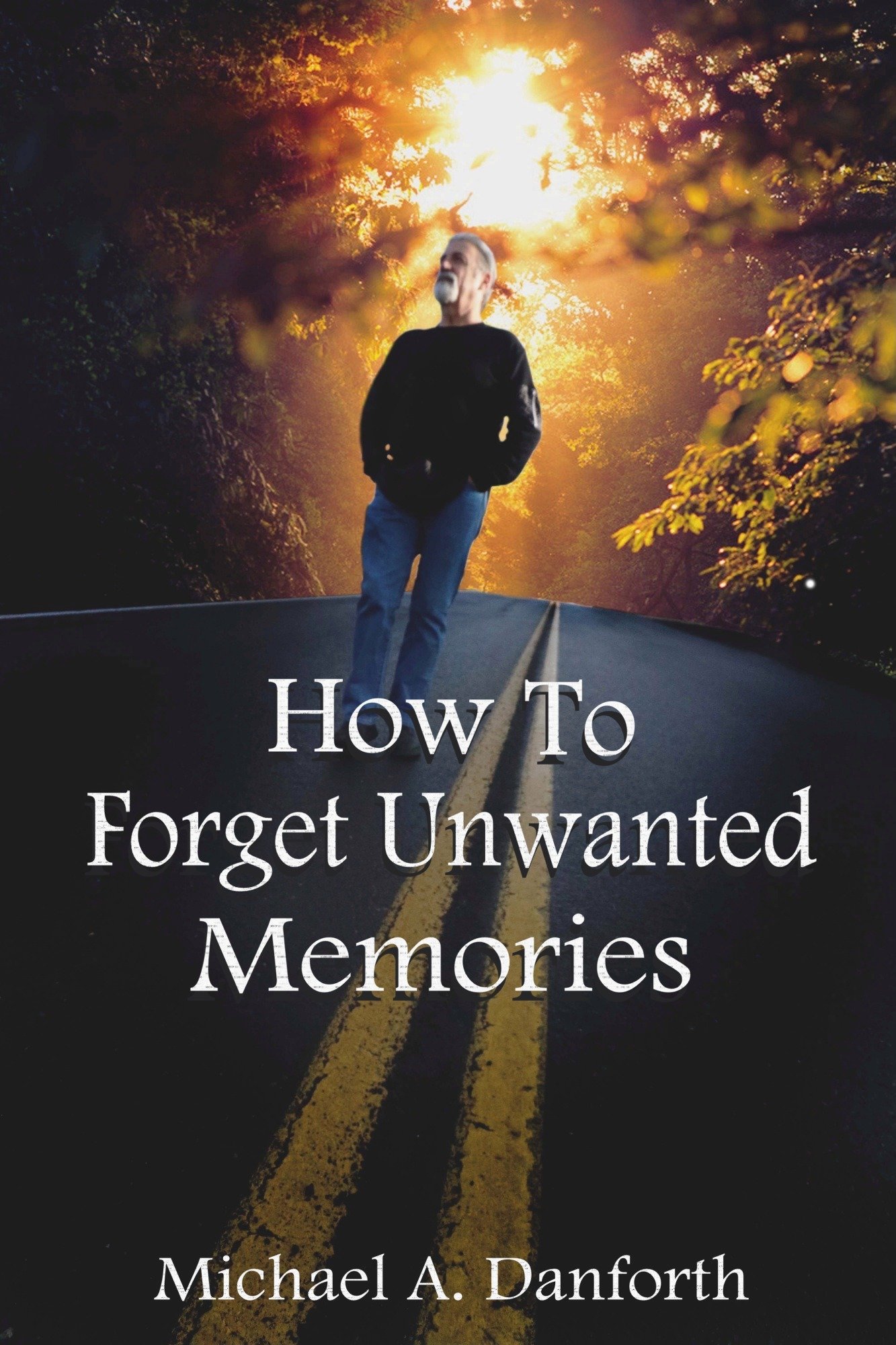 How To Forget Unwanted Memories 3002