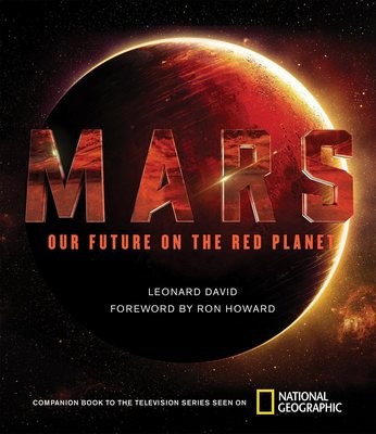 Mars: Our Future On The Red Planet Mars: Our Future On The Red Planet