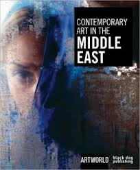 Contemporary Art in the Middle East Contemporary Art in the Middle East